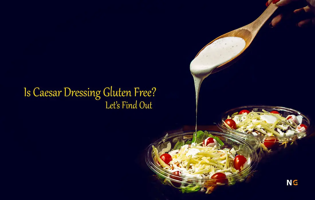 Is Caesar Dressing Gluten Free